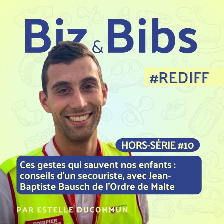 cover art for #REDIFF 8 - Noyade, insolation, étouffement : ces gestes qui sauvent nos enfants. Conseils d'un secouriste, avec Jean-Baptiste Bausch de l'Ordre de Malte