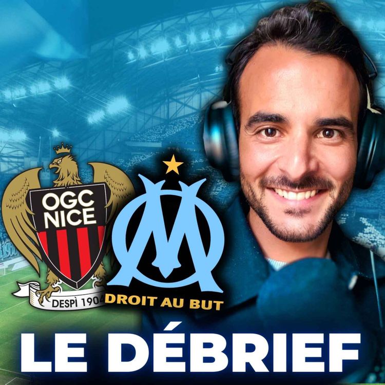 cover art for 🤬 NICE 2-0 OM : HONTEUX ! LE DEBRIEF LIVE !