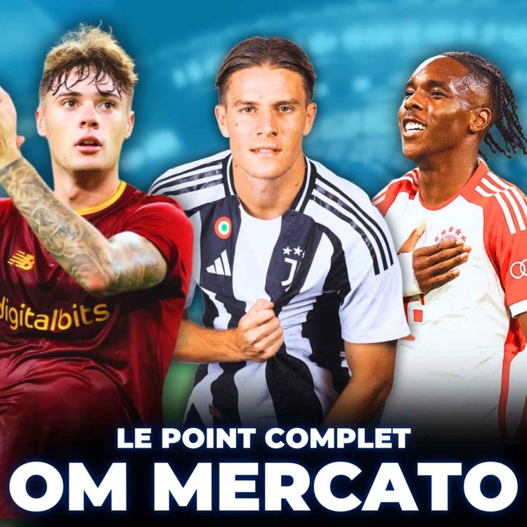 cover art for 🔥 OM MERCATO LIVE : BRASSIER OUT ! ZALEWSKI ET FAGIOLI OK ? QUI EN 9 ?