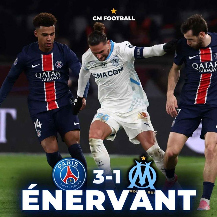cover art for 🤬 L’OM battu face au PSG (3-1) : frustrant ou limites affichées ?