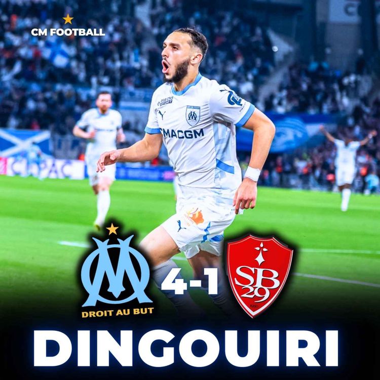 cover art for 🤩 GOUIRI MAGIQUE GREENWOOD AU TOP ET L’OM COULE BREST 4-1 !