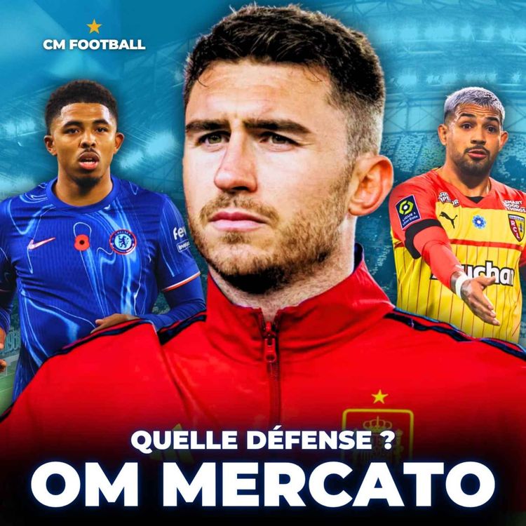 cover art for 🔥 OM MERCATO : Quelle défense pour la LDC ? Le point complet