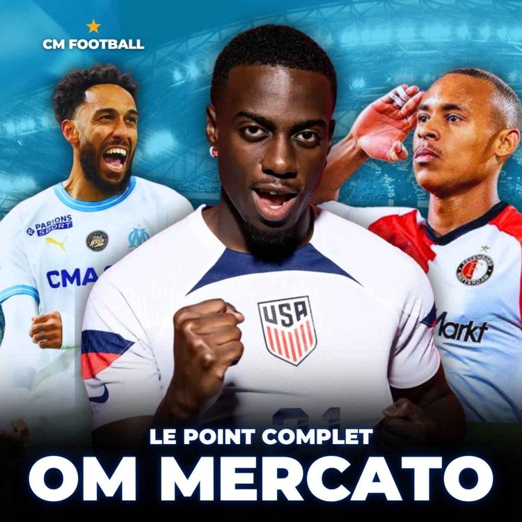 cover art for 🔥 OM MERCATO LIVE : AUBAMEYANG DE RETOUR ? PAIXAO ça CHAUFFE ! WEAH c'est BOUILLANT !