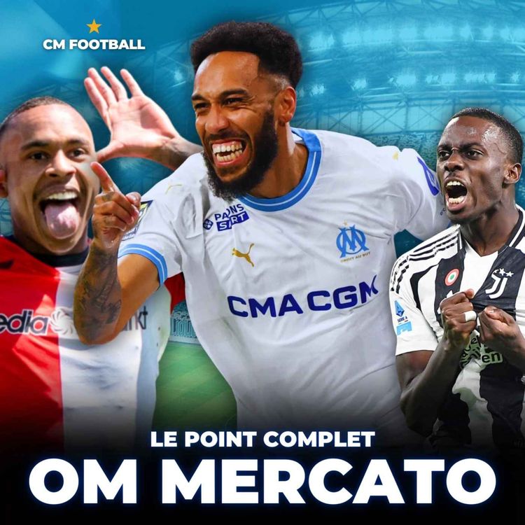 cover art for 🔥 OM MERCATO : Mon avis sur AUBAMEYANG ! Le point complet WEAH et PAIXAO