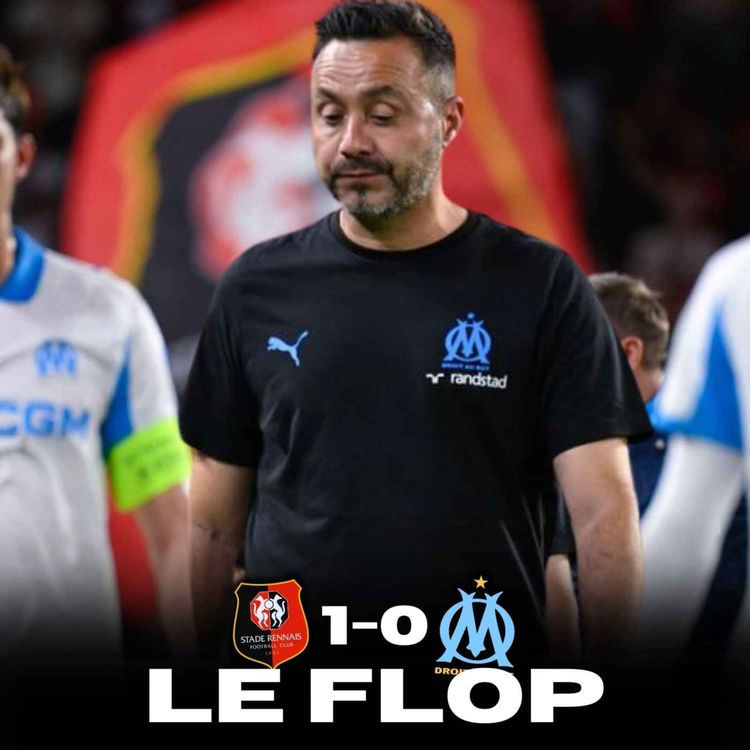 cover art for ❌ L’OM tombe à Rennes (0-1) ! 🤬 DE ZERBI s’est trompé ! VITE UNE DÉFENSE