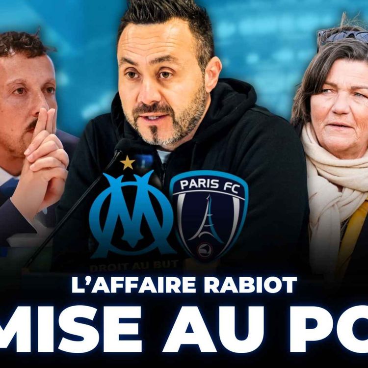 cover art for ⚔️ OM - PARIS FC : DE ZERBI REVIENT SUR L'AFFAIRE RABIOT ! IL A RAISON !