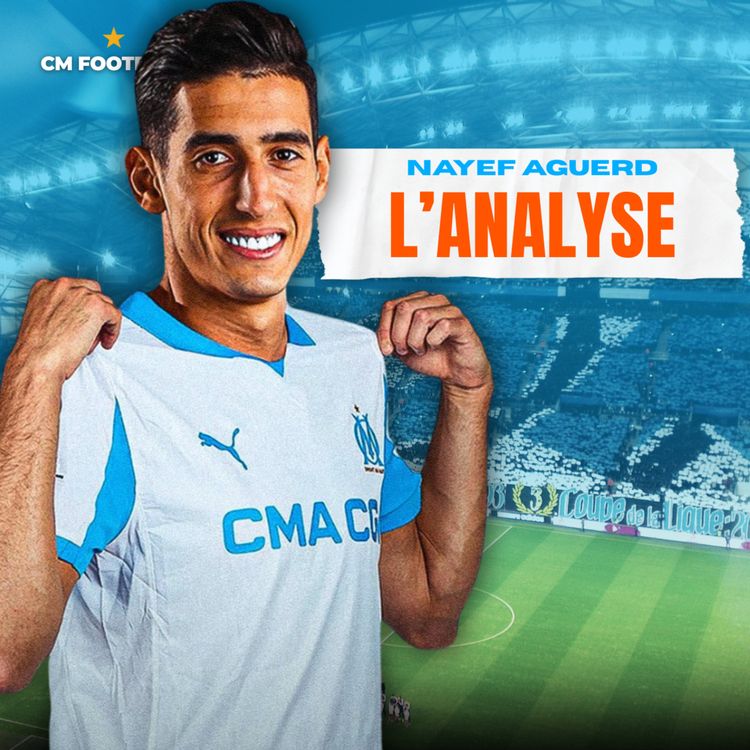 cover art for 🚨 AGUERD À L’OM ! LE GRAND COUP ! L’analyse