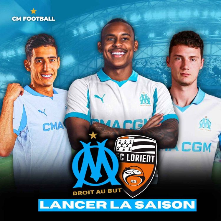 cover art for 🔥 OM - LORIENT : 🇧🇷 PAIXAO TITULAIRE ? MEDINA OK ! AVEC BALERDI ?