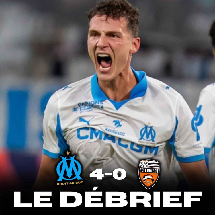 cover art for 🔥 Cet OM va mieux et bat LORIENT 4-0 ! PAVARD AGUERD GREENWOOD au TOP !!!