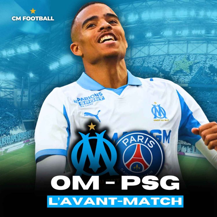 cover art for 🔥 OM - PSG : L'exploit est-il possible ? Ou match joué d'avance ?