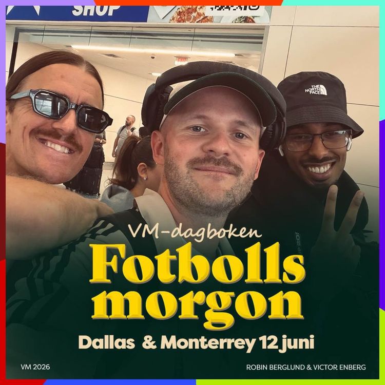cover art for VM-dagboken: Dallas & Monterrey 12 juni (Träffar landslagets frisör i boardingkön)
