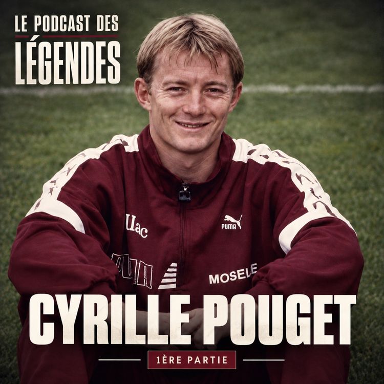 cover art for Cyrille Pouget (1ère partie) : FC Metz, les Pépés Flingueurs, le penalty de la Coupe de la Ligue 1996