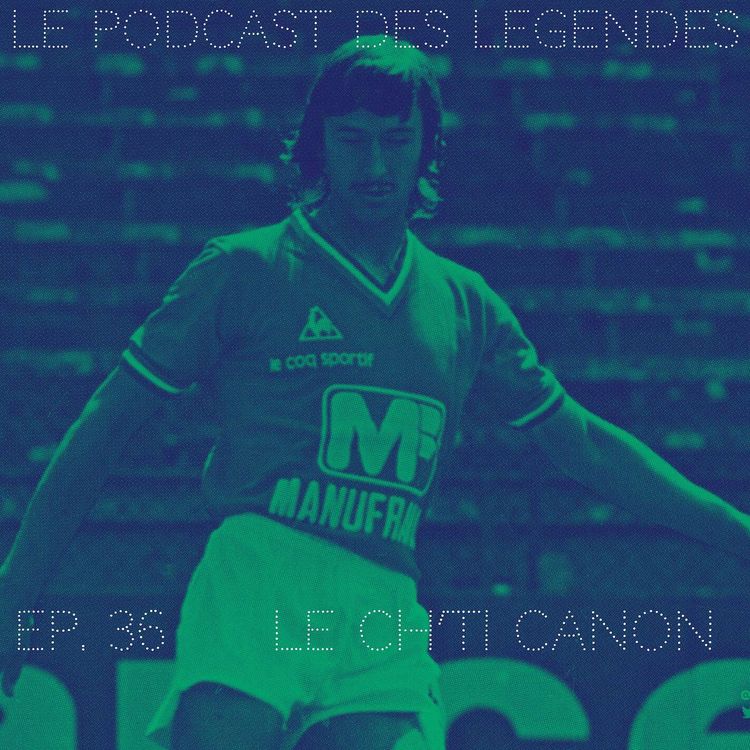 cover art for S1E36 Le Ch'ti Canon - Christian Synaeghel