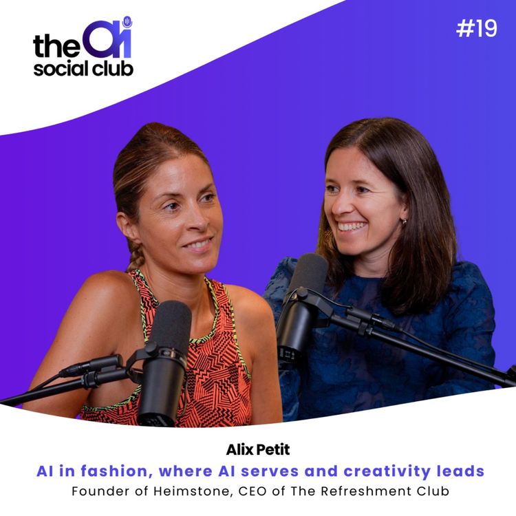 cover art for #19 AI in fashion, where AI serves and creativity leads - Alix Petit Kece