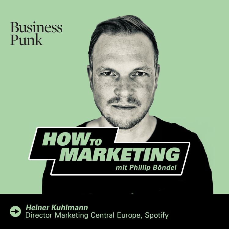 cover art for Heiner Kuhlmann von Spotify über Audio-Intimität, Barca-Deal & Empathie als Marketing-Skill