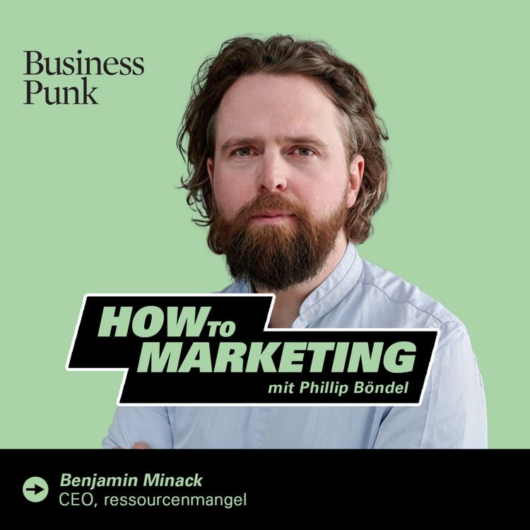 cover art for Benjamin Minack über Strategie statt Buzzwords, Leadership im Wandel – und warum CFO & CMO Verbündete sein müssen