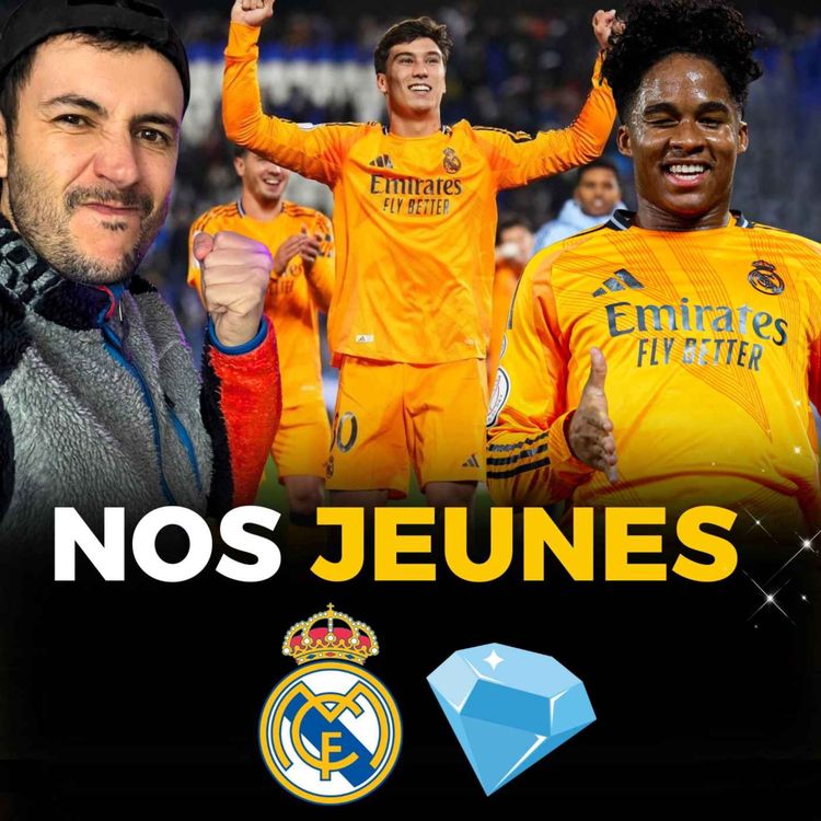 cover art for 💎 LES JEUNES DU REAL VEULENT PRENDRE LE POUVOIR : RAUL ASENSIO, ENDRICK , GONZALO GARCIA ...