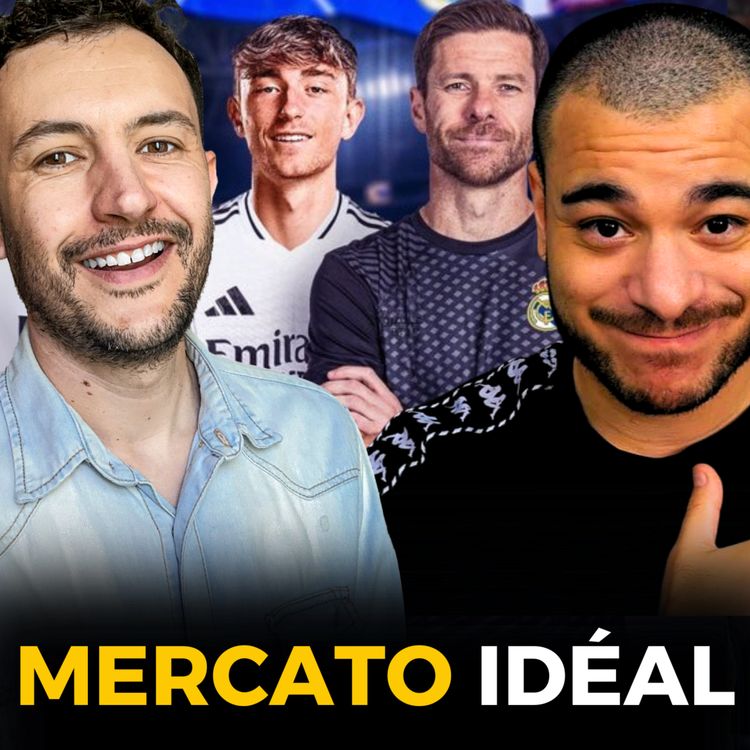 cover art for 🔥XABI ALONSO , NOTRE MERCATO IDÉAL FEAT RILES