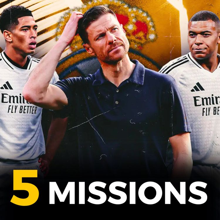 cover art for ✅ LES 5 MISSIONS DE XABI ALONSO AU REAL (MBAPPÉ-VINICIUS, LES JEUNES...)