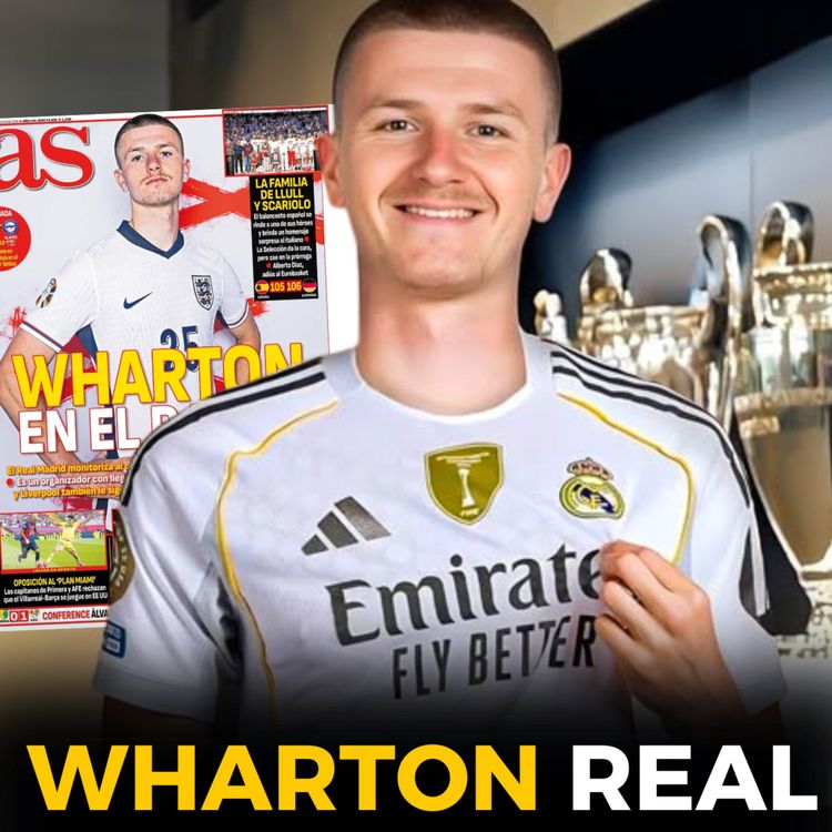 cover art for 💎ADAM WHARTON PROCHAINE RECRUE DU REAL MADRID ?