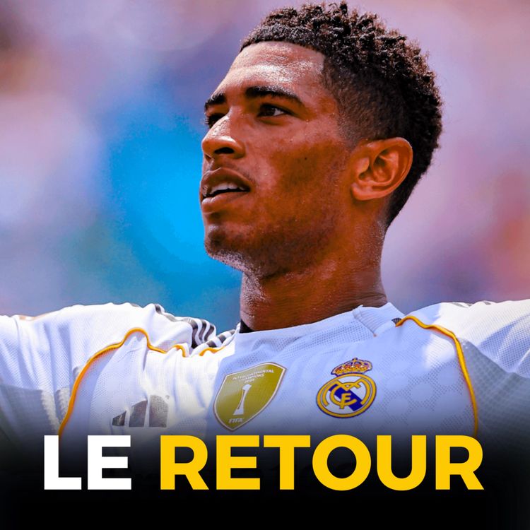 cover art for 🔥JUDE LE RETOUR ! QUI SUR LE BANC ? XABI ALONSO DÉJÀ COACH DU MOIS