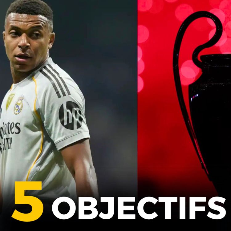cover art for 🎯LES 5 OBJECTIFS DE MBAPPPÉ ! C'EST LA SAISON LA PLUS IMPORTANTE DE SA VIE