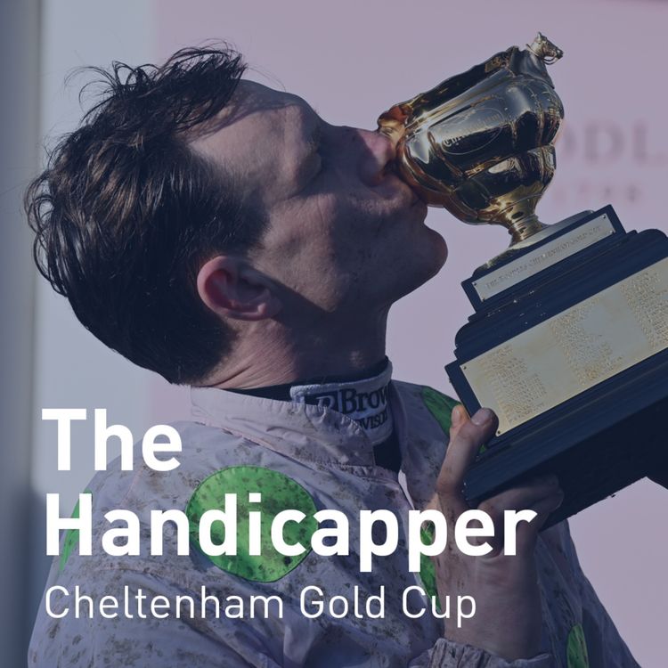 cover art for The Handicapper – Boodles Cheltenham Gold Cup 2026