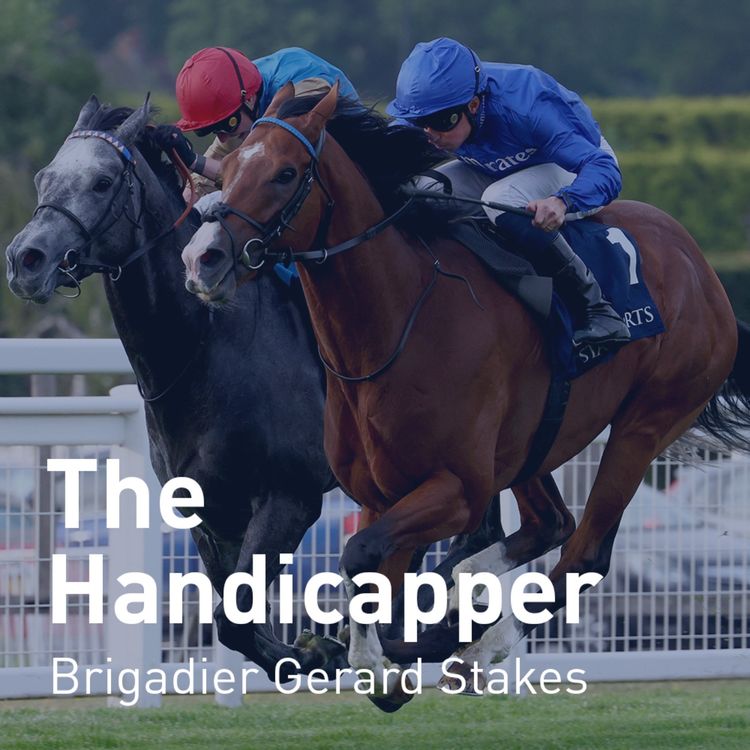 cover art for The Handicapper – Star Sports Brigadier Gerard Stakes
