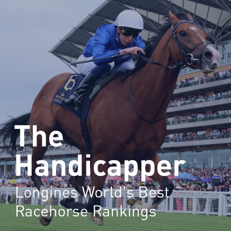 cover art for The Handicapper – LONGINES World's Best Racehorse Rankings