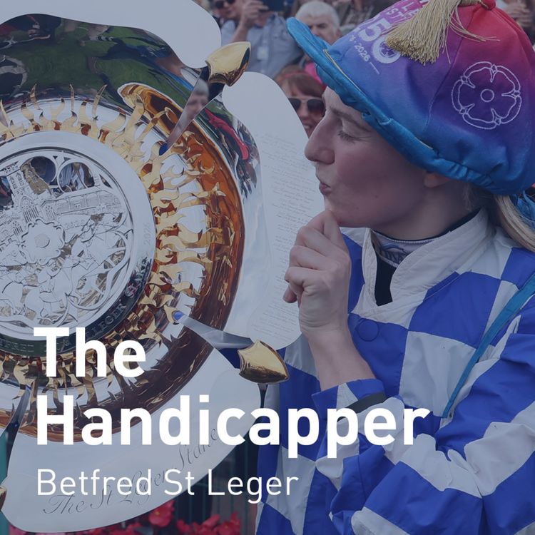 cover art for The Handicapper – Betfred St Leger