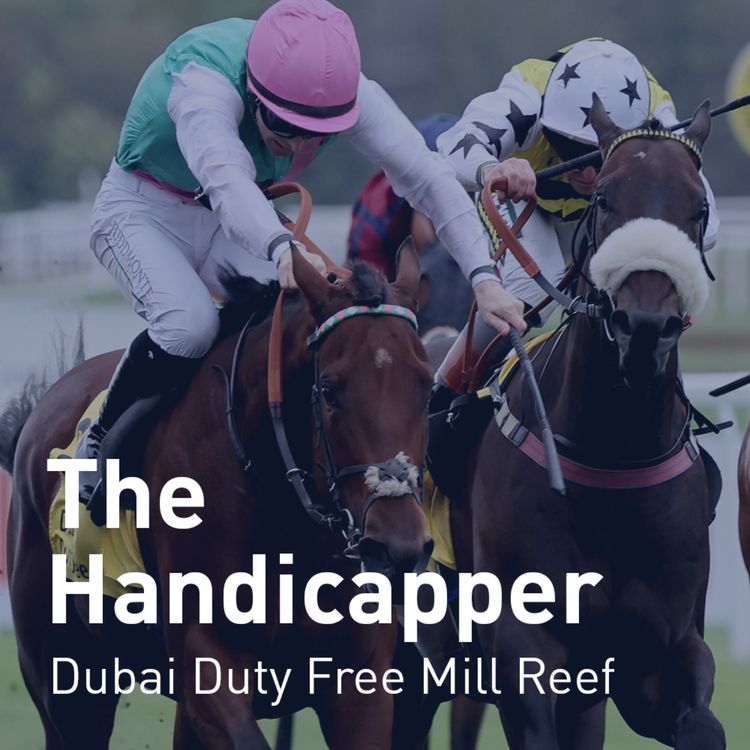 cover art for The Handicapper – Dubai Duty Free Mill Reef