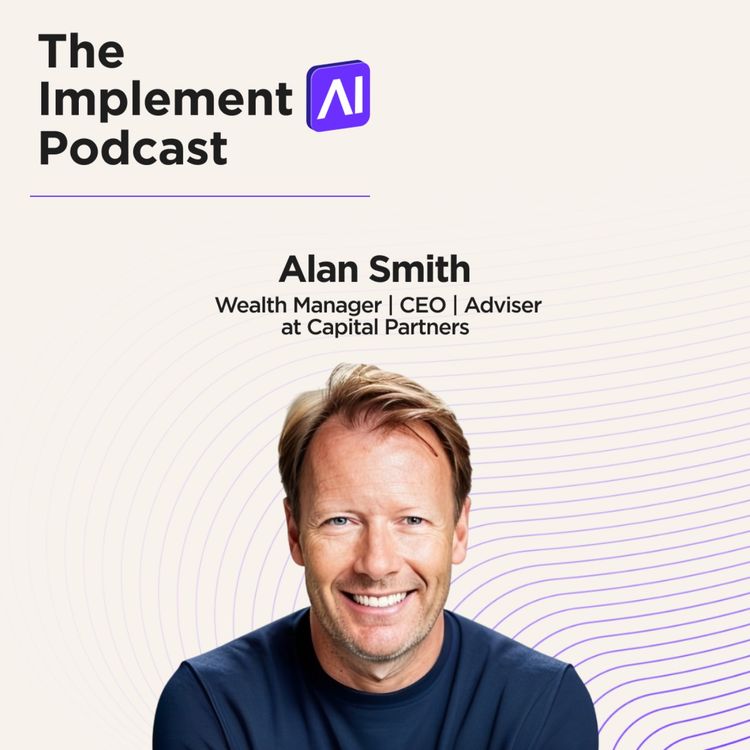 cover art for The Implement AI Podcast #63 - How the UK's Best AI Startup Builds a 24/7 Workforce