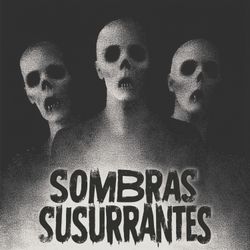 cover art for Sombras Susurrantes