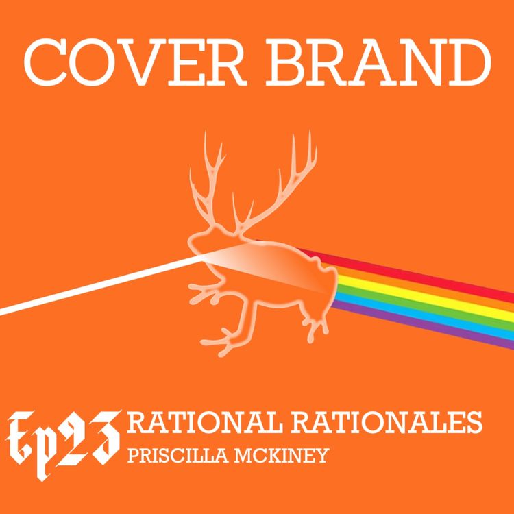 cover art for Rational Rationales with Priscilla McKinney