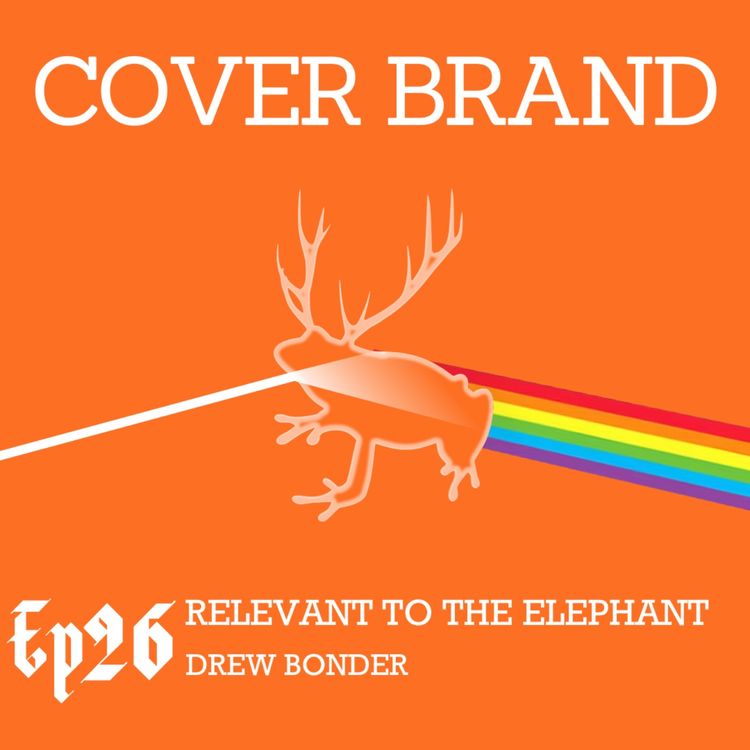cover art for Relevant to the Elephant with Drew Bonder