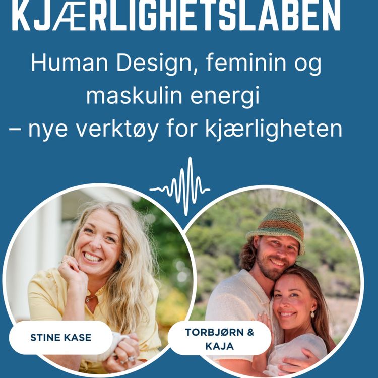 cover art for #8 Human Design, feminin og maskulin energi – nye verktøy for kjærligheten