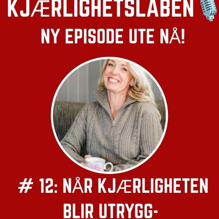 cover art for #12 Når kjærligheten blir utrygg