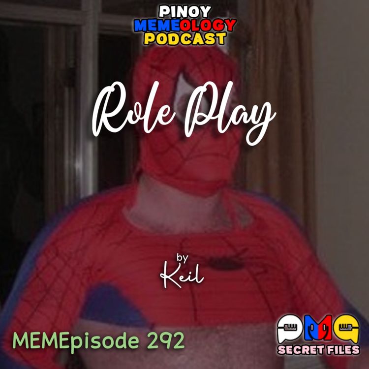 cover art for MEMEp. 292: Role Play by Keil