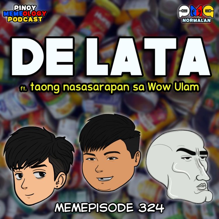 cover art for MEMEp. 324: De Lata