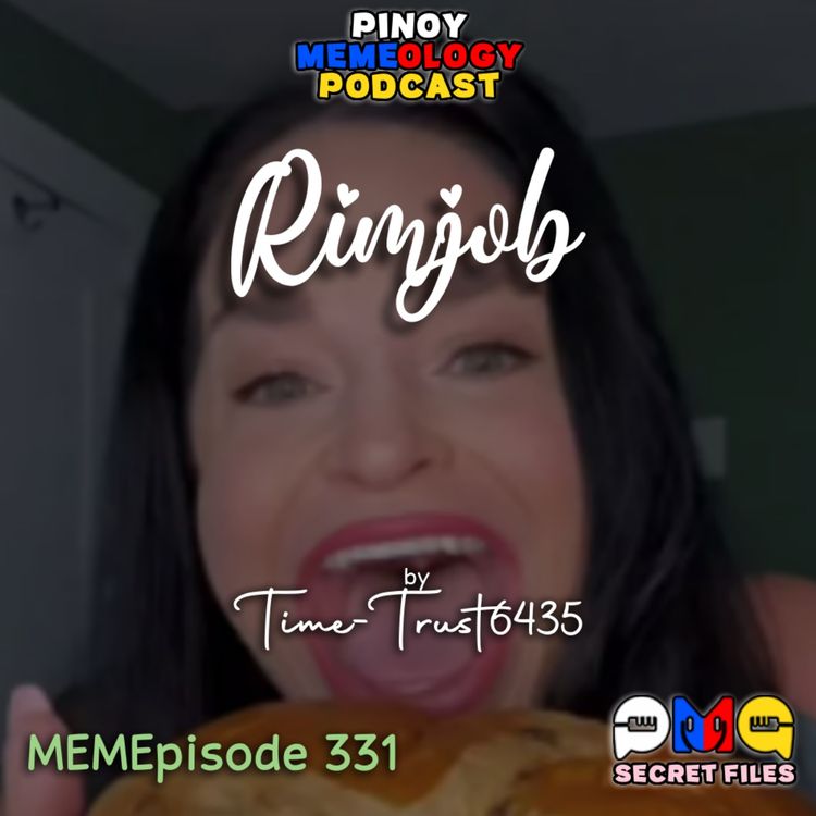cover art for MEMEp. 331: Rimjob by Time-Trust6435