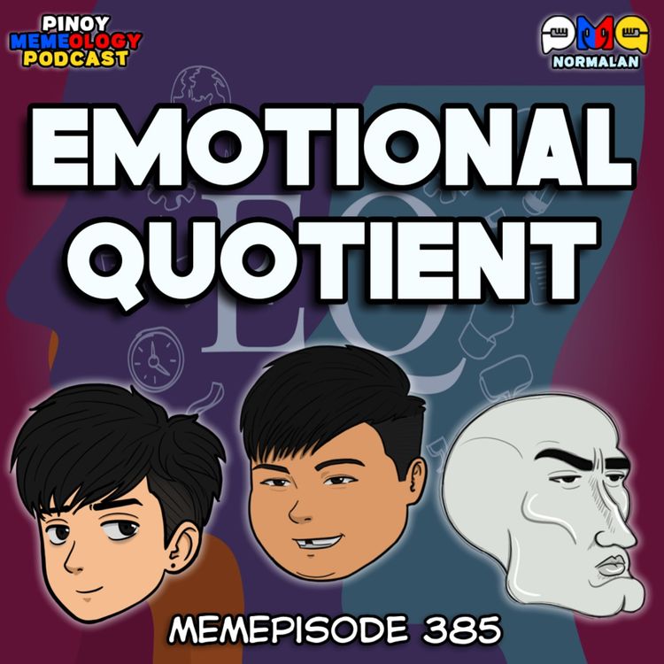 cover art for MEMEp. 385: Emotional Quotient