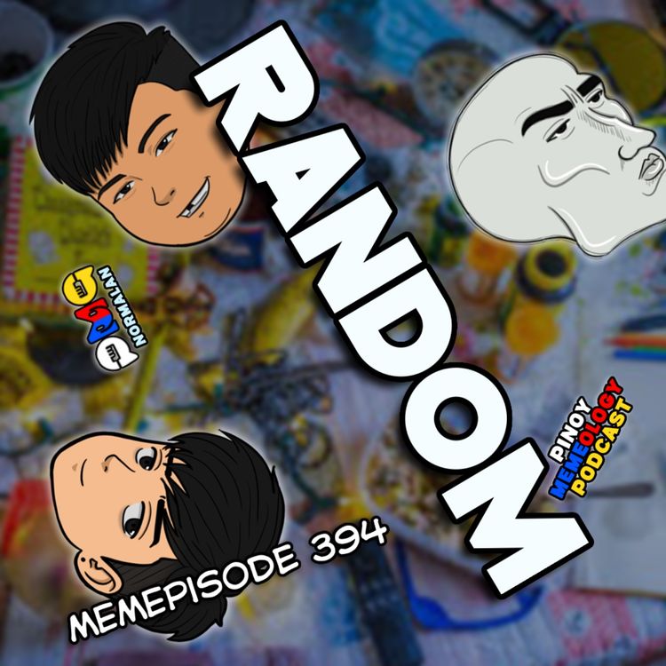 cover art for MEMEp. 394 : Я A N ᗡ O M