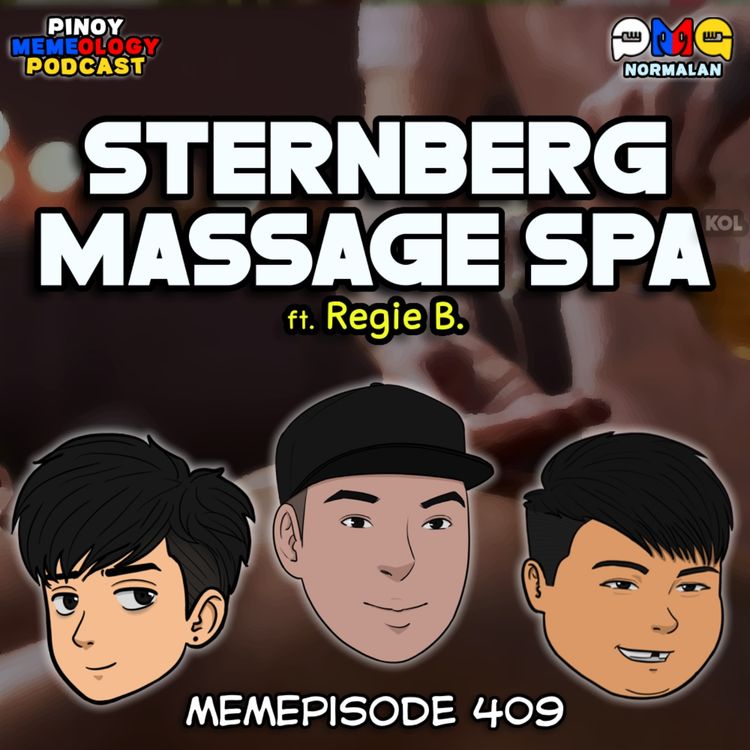 cover art for MEMEp. 409 : Sternberg Massage Spa