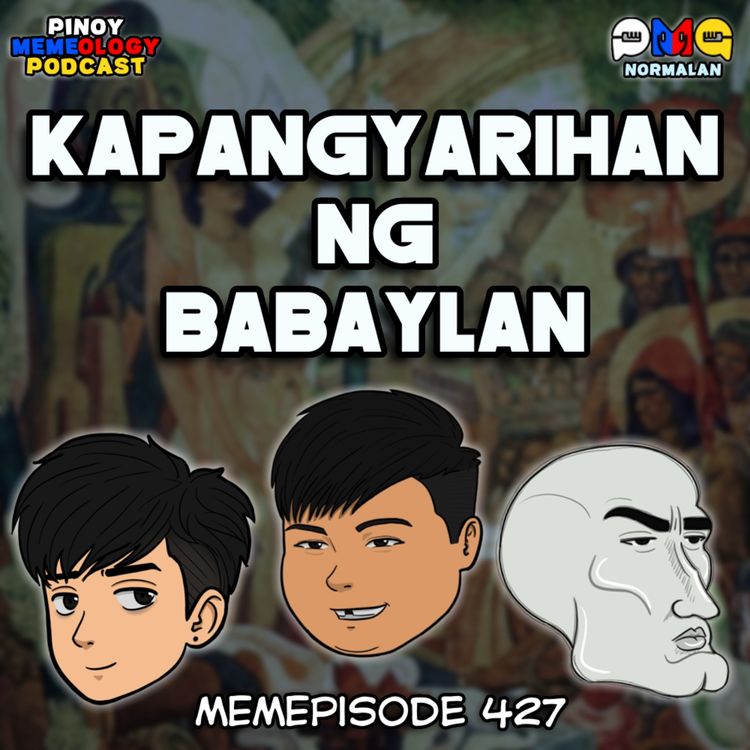 cover art for MEMEp. 427: Kapangyarihan ng Babaylan