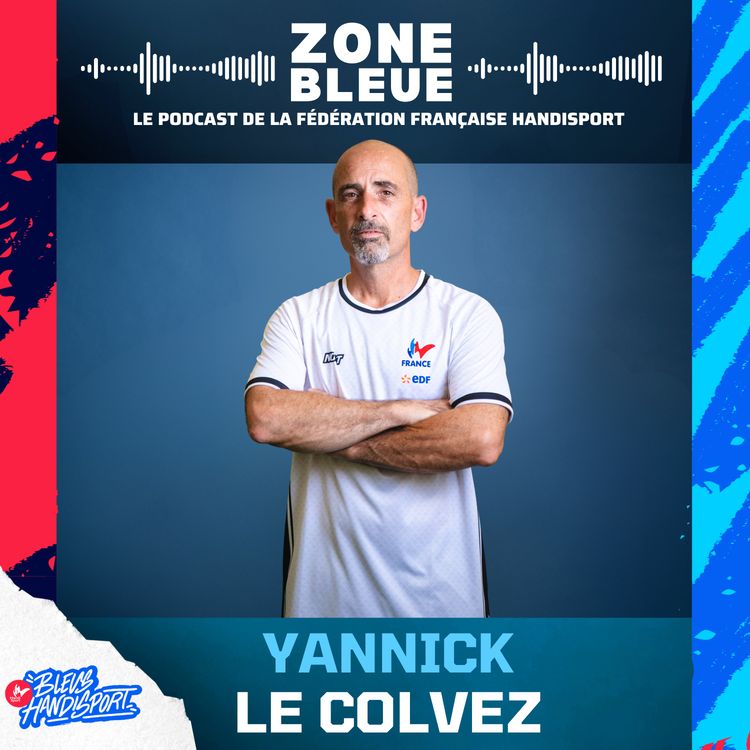 cover art for Yannick Le Colvez : l’homme de l’ombre du cécifoot français