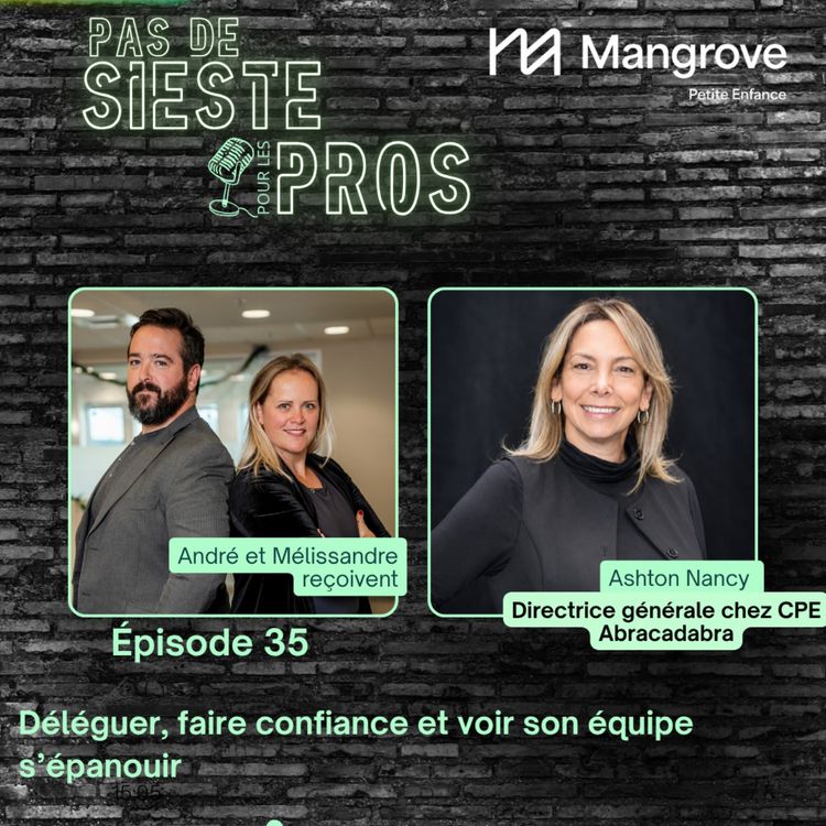 cover art for Déléguer, faire confiance et voir son équipe s’épanoui