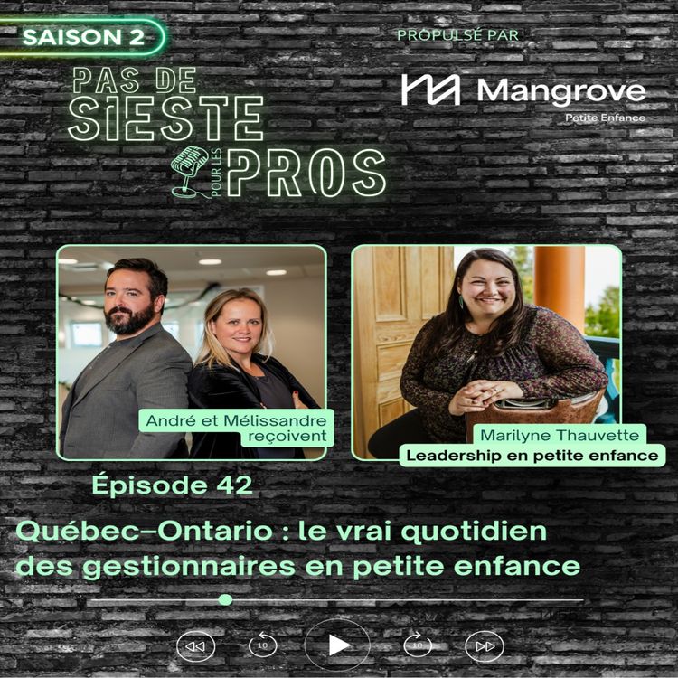 cover art for Québec–Ontario : le vrai quotidien des gestionnaires en petite enfance