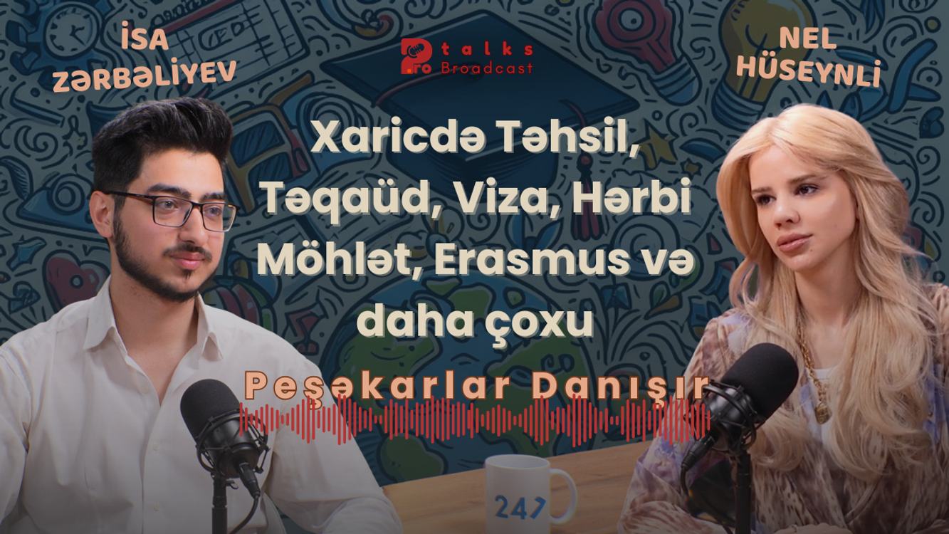 cover art for 🗺️🎓 Xaricdə Təhsil, Təqaüd, Viza, Hərbi Möhlət, Erasmus və Daha çoxu │ İsa Zərbəliyev