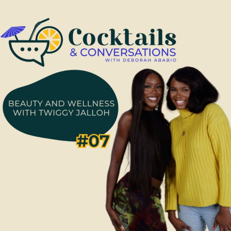 cover art for BEAUTY AND WELLNESS WITH TWIGGY JALLOH