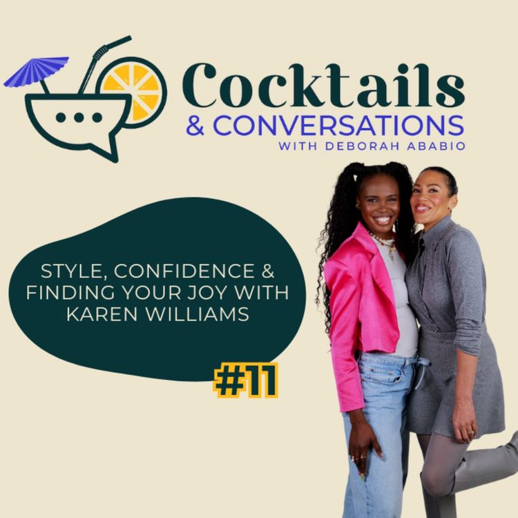 cover art for STYLE, CONFIDENCE & FINDING YOUR JOY WITH KAREN WILLIAMS